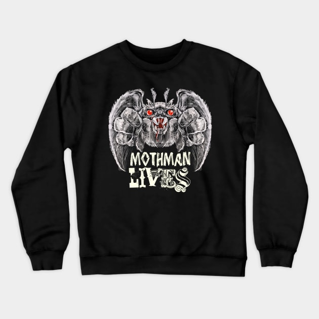 Mothman Lives! Crewneck Sweatshirt by GodsBurden